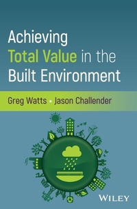 Enlarge image Cover: Achieving Total Value in the Built Environment - Wiley