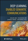 Cover: Deep Learning Enabled Semantic Communications - Wiley