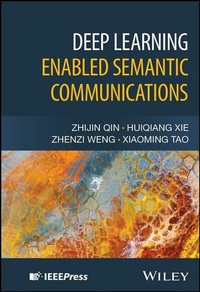 Enlarge image Cover: Deep Learning Enabled Semantic Communications - Wiley