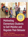 Cover: Motivating Elementary Students to Self-Monitor and Regulate Their Behavior - Guilford Press