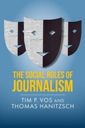 Cover: The Social Roles of Journalism - Polity Press