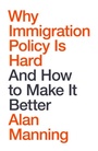 Cover: Why Immigration Policy Is Hard - Polity Press