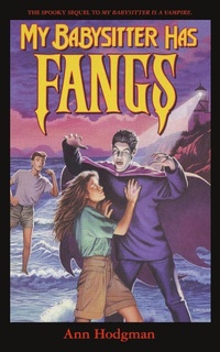 Enlarge image Cover: My Babysitter Has Fangs - Ibooks for Young Readers