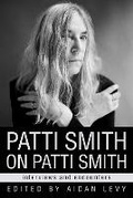 Cover: Patti Smith on Patti Smith - Chicago Review Press
