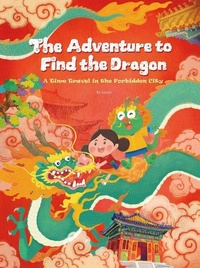 Enlarge image Cover: The Adventure to Find the Dragon - Shanghai Press