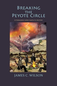 Enlarge image Cover: Breaking the Peyote Circle - Sunstone Press