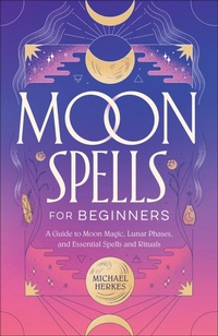 Abbildung von: Moon Spells for Beginners - Callisto