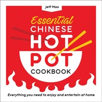 Abbildung von: Essential Chinese Hot Pot Cookbook - Sourcebooks