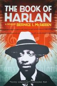 Enlarge image Cover: The Book of Harlan - Akashic Books, Ltd.