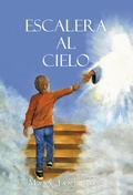 Cover: ESCALERA AL CIELO - Christian Faith Publishing, Inc.