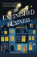 Cover: The Unfinished Business - Regal House Publishing LLC