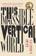 Cover: This Impossible Vertical World - Regal House Publishing LLC