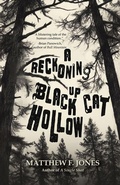 Cover: A Reckoning Up Black Cat Hollow - Regal House Publishing LLC