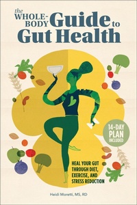 Abbildung von: The Whole-Body Guide to Gut Health - Callisto