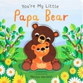 Cover: You're My Little Papa Bear - Silver Dolphin Books
