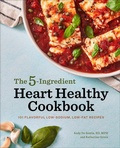 Cover: The 5-Ingredient Heart Healthy Cookbook - Callisto