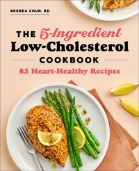 Abbildung von: The 5-Ingredient Low-Cholesterol Cookbook - Callisto