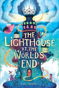 Enlarge image Cover: The Lighthouse at the World's End - Margaret K. McElderry Books