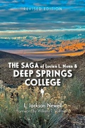 Cover: The Saga of Lucien L. Nunn and Deep Springs College - University of Utah Press,U.S.