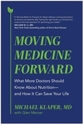 Cover: Moving Medicine Forward - BenBella Books
