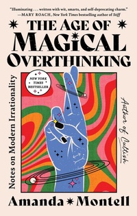 Enlarge image Cover: The Age of Magical Overthinking - Atria/One Signal Publishers