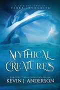 Cover: Mythical Creatures - WordFire Press