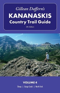 Abbildung von: Gillean Daffern's Kananaskis Country Trail Guide, 5th Edition: Volume 4 - Rocky Mountain Books