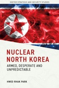 Cover: Nuclear North Korea - University of Exeter Press