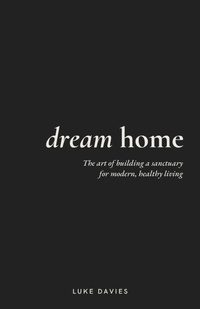 Enlarge image Cover: Dream Home - Rethink Press