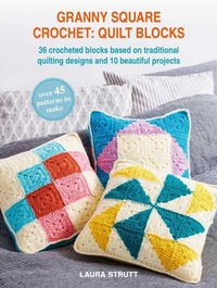 Enlarge image Cover: Granny Square Crochet: Quilt Blocks - Cico