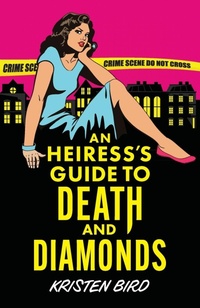 Enlarge image Cover: An Heiress's Guide to Death and Diamonds - Storm Publishing