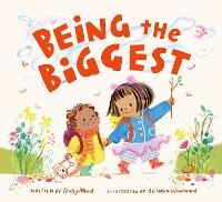Enlarge image Cover: Being the Biggest - Frances Lincoln Children's Books