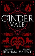 Cover: Cinder Vale (Book 3 in the Sins of the Zodiac Series) - Kings Hollow Publishing