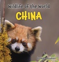 Cover: Wildlife of the World - China - Natural Planet Books