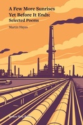 Cover: A Few More Sunrises Yet Before It Ends - Broken Sleep Books