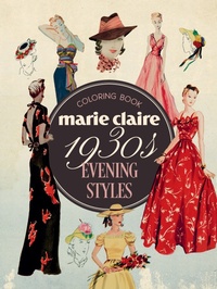 Abbildung von: Marie Claire 1930s Evening Styles Coloring Book - Rockpool Publishing