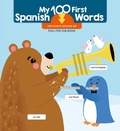 Cover: My 100 First Spanish Words - Pull Tab - The World Around Me - LITTLE GENIUS BOOKS