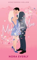 Cover: Make You Mine - Nora Everly