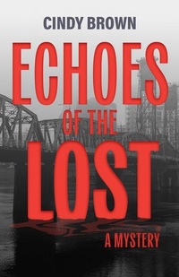 Abbildung von: Echoes of the Lost - Ooligan Press