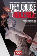 Cover: They Choose Violence - Upshot