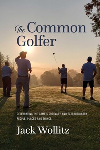 Abbildung von: The Common Golfer - Fayetteville Mafia Press