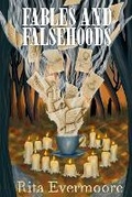 Cover: Fables and Falsehoods - Whispering Cloak Press
