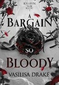 Cover: A Bargain So Bloody - Late Night Daydreams LLC