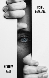 Enlarge image Cover: Inside Passages - Now or Never Publishing Company