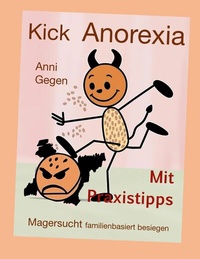 Abbildung von: Kick Anorexia - BoD - Books on Demand
