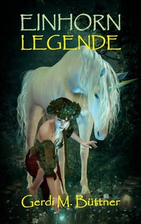 Abbildung von: Einhorn Legende - BoD - Books on Demand