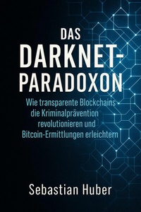 Abbildung von: Das Darknet-Paradoxon - epubli
