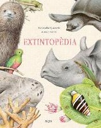 Enlarge image Cover: Extintopedia - Oceano Travesia