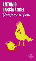 Cover: Que pase lo peor / Let the Worst Happen - LITERATURA RANDOM HOUSE