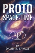 Cover: Proto Space-Time - DAVID SAVAGE